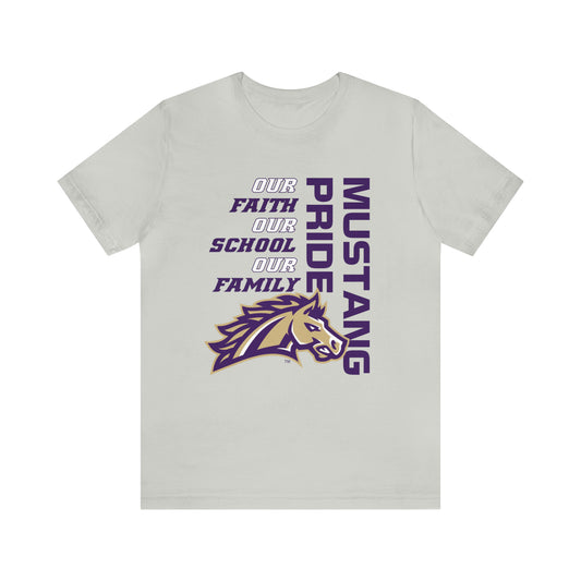 Faith School Family FRONT ONLY - Mustang Pride Unisex Jersey Short Sleeve Tee  SPIRIT